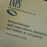 Soddisfazione per i primi dati diffusi dall’osservatorio statistico dell’INPS sul reddito d’inclusione