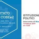 Lo stato delle cose #2, istituzioni e partiti politici è il tema dell’incontro del 12 febbraio con il direttore de l’Espresso, Marco Damilano