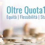 Oltre quota 100: un sistema previdenziale più equo, flessibile e stabile