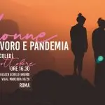 Il 13 ottobre a Roma il convegno “Donne, lavoro e pandemia”