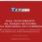 “Dal non profit al Terzo settore. Una riforma in cammino”, presentato il 2° rapporto di Terzjus