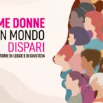 Il 20 giugno a Roma l’evento dedicato alla disparità di genere nel mondo lavorativo prime donne lavorare dispari