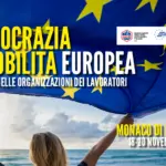 Eza 2023, dal 18 al 20 novembre a Monaco di Baviera il seminario internazionale “Democrazia e mobilità europea: il ruolo delle organizzazioni dei lavoratori”