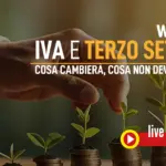 Iva e terzo settore: il 16 ottobre alle 17,00 un webinar per approfondire le ultime novità