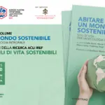 “Abitare un mondo sostenibile” – Famiglie, stili di vita e futuro: il 28 maggio a Roma la presentazione del volume e della ricerca ACLI-IREF