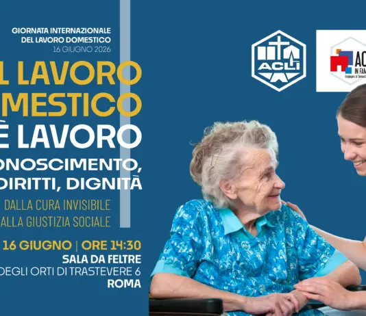 Il 16 giugno le Acli celebrano la Giornata internazionale del Lavoro domestico